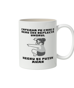 cafeaua îmi reflectă umorul