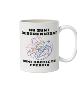nu sunt dezorganizat