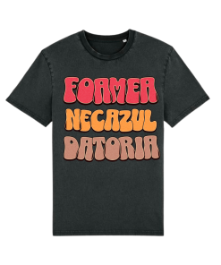 FOAMEA NECAZUL DATORIA Vintage T-Shirt Unisex