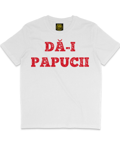 DA-I PAPUCII MEDIUM FIT Tricou