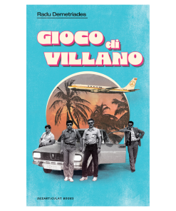 Gioco di villano-Radu Demetriades