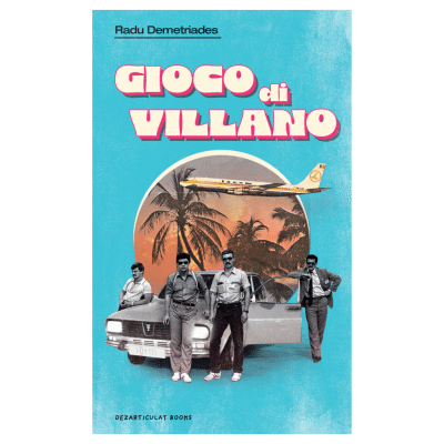 Gioco di villano-Radu Demetriades