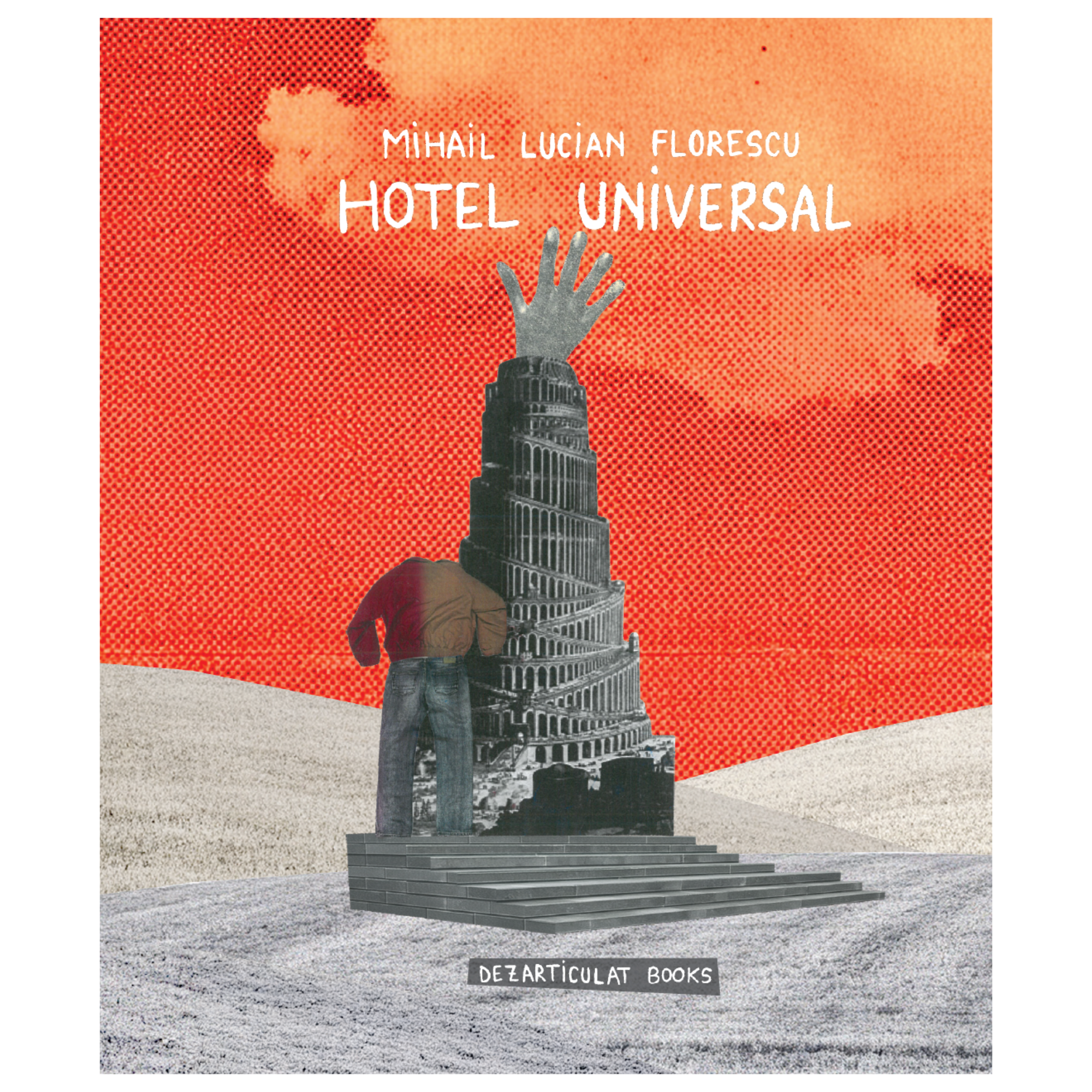 Hotel Universal-Mihail Lucian Florescu