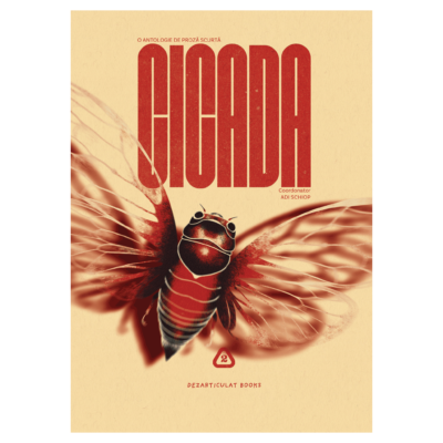 Antologie Proză Scurtă CICADA #2